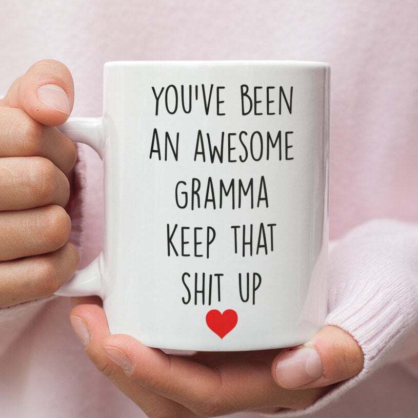 Gramma Gifts Funny Gift For Gramma Gramma Mug Gramma Coffee Mug Gramma Gift Idea