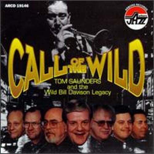 Wild Call by Tom Sanders & Wild Bill Davison - New Jazz Album