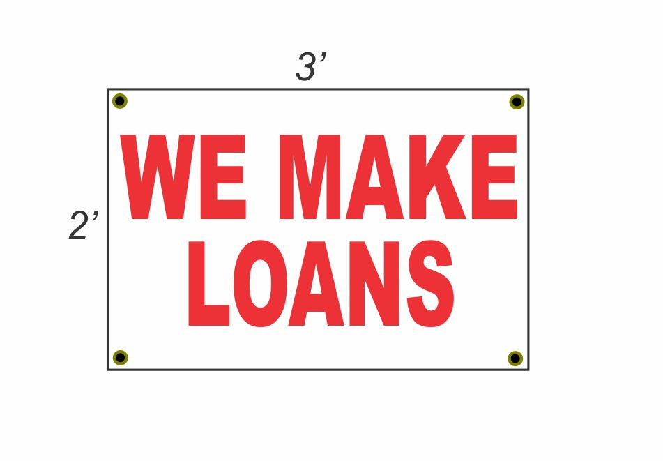 2x3 Red & White We Make Loans Banner Sign with Discount Free Shipping