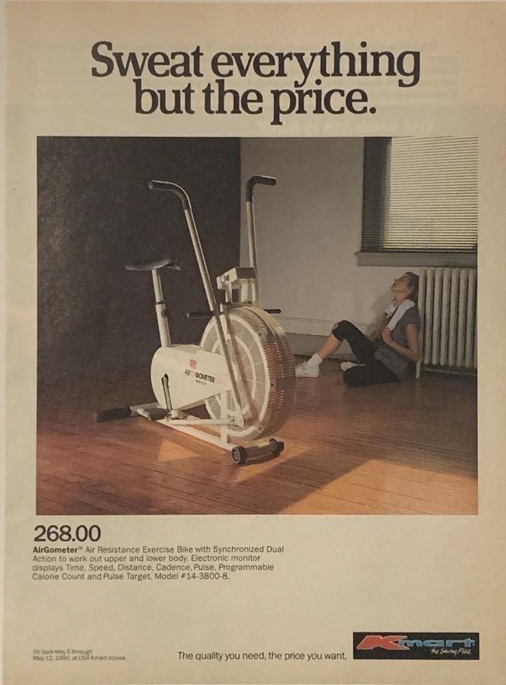 1990 Kmart DP AirGometer Vintage Exercise Bike Print Ad Sweat Everything But Price