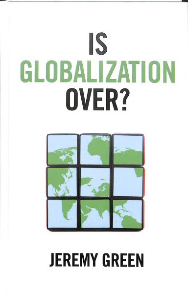 Is Globalization Over Hardcover by Jeremy Green in Like New Condition with Free Shipping Included