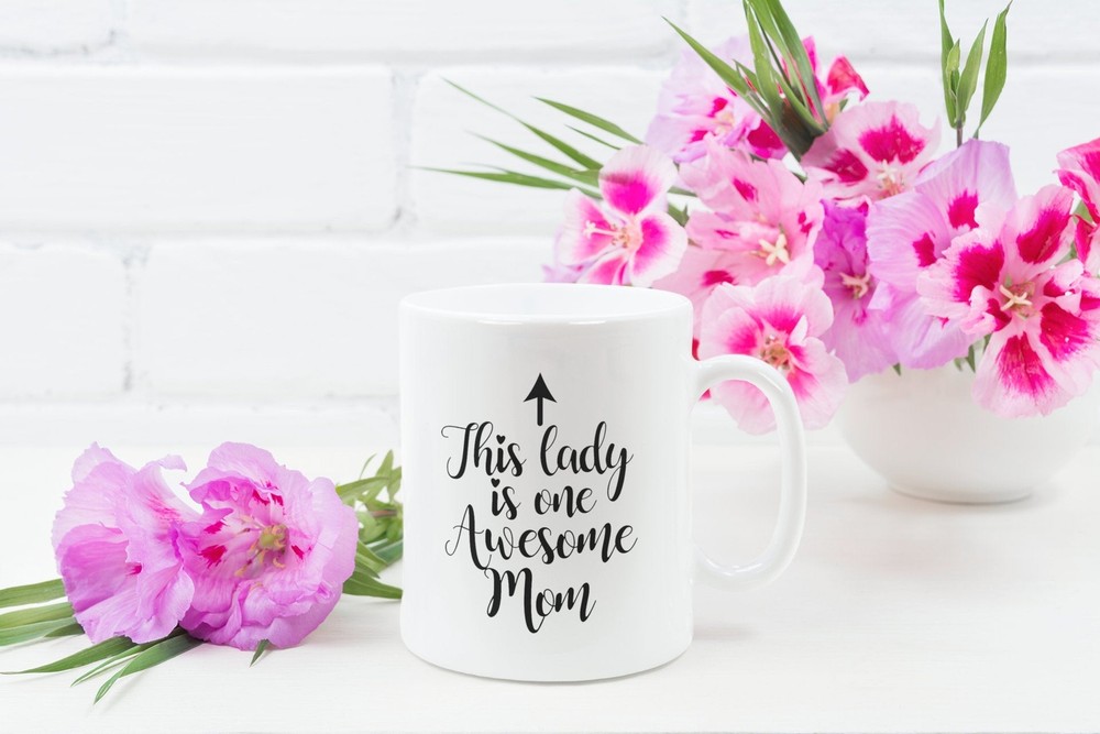 Mom Funny Coffee Mug This Lady Is One Awesome Mom Mom Mug Mother's Day Gift Gift