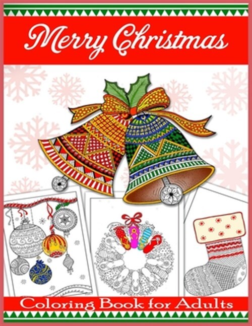 Merry Christmas Coloring Book for Adults: Beautiful Holiday Designs by Kay, T...