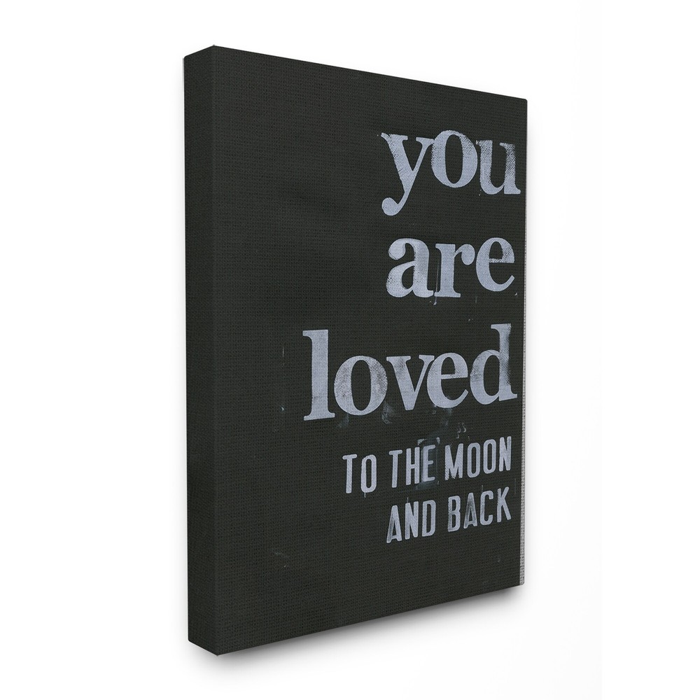 Stupell Oversized Stretched Canvas You Are Loved To The Moon And Back