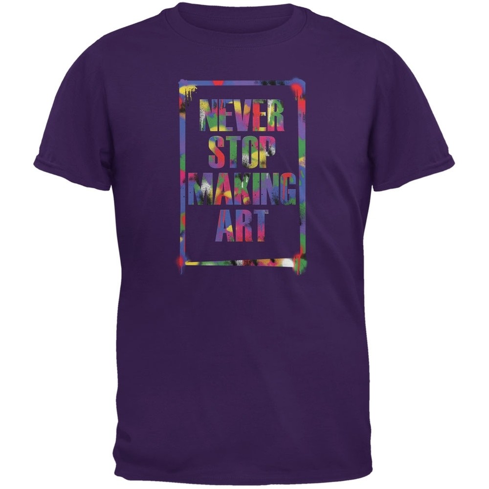 Never Stop Making Art Purple Adult T-Shirt