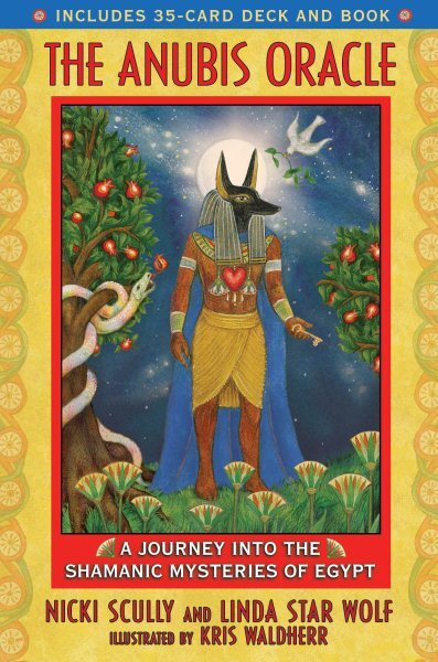 Anubis Oracle : A Journey into the Shamanic Mysteries of Egypt, Paperback by ...