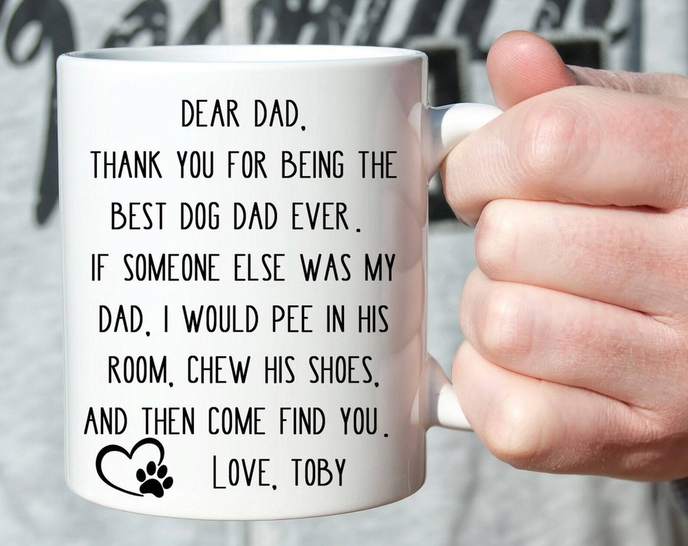 Dear Dog Dad Mug Dog Dad Gift Ceramic Mug Cup Fathers Day Personalized Coffee Cu