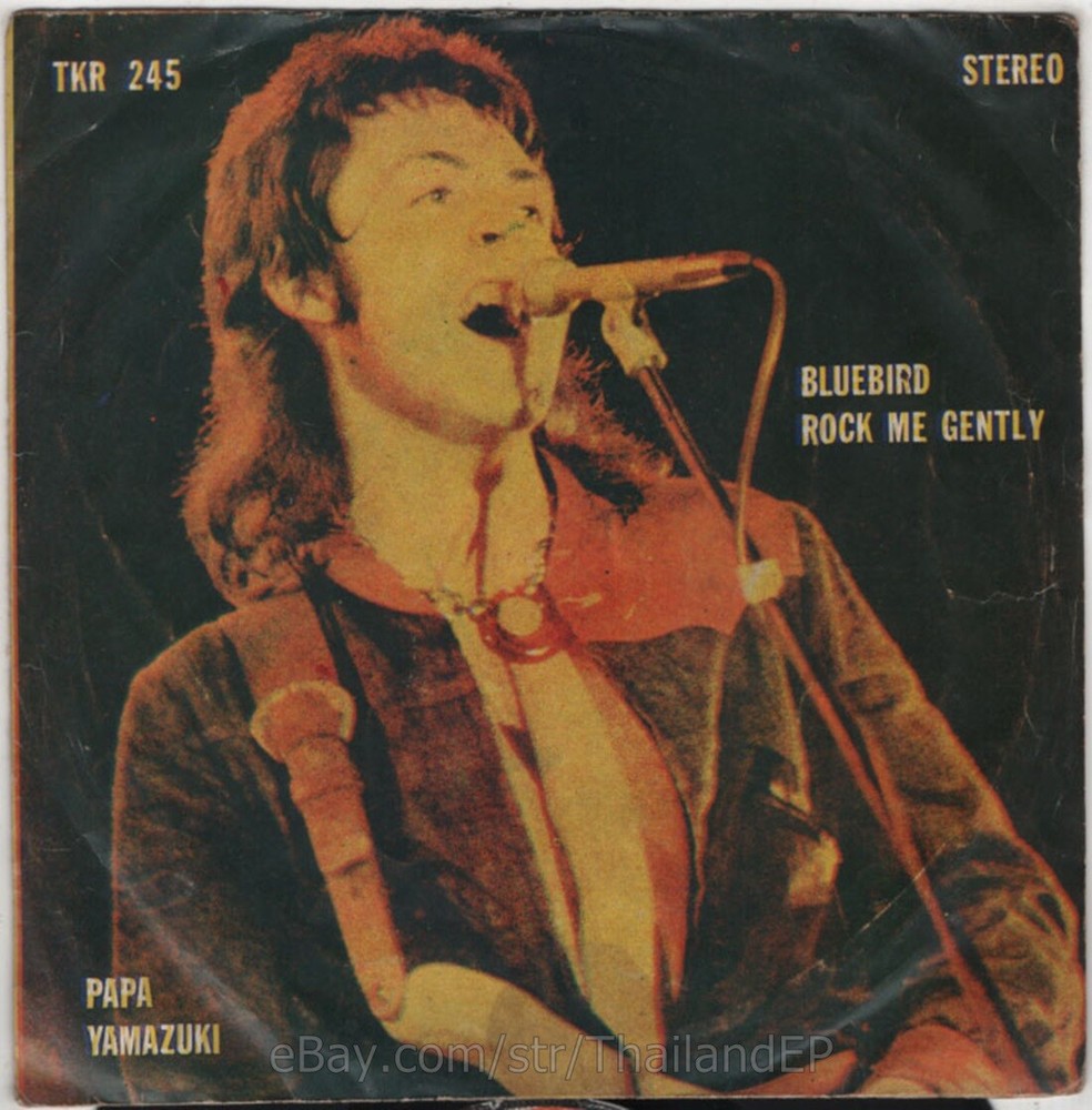 Paul McCartney & Wings - Bluebird 1974 /PAPA - Paul Anka 1975 THAI EP  THAILAND