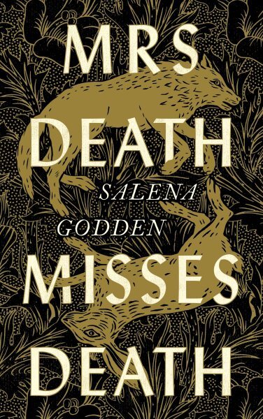 Mrs Death Misses Death, Hardcover by Godden, Salena, Brand New, Free shipping...
