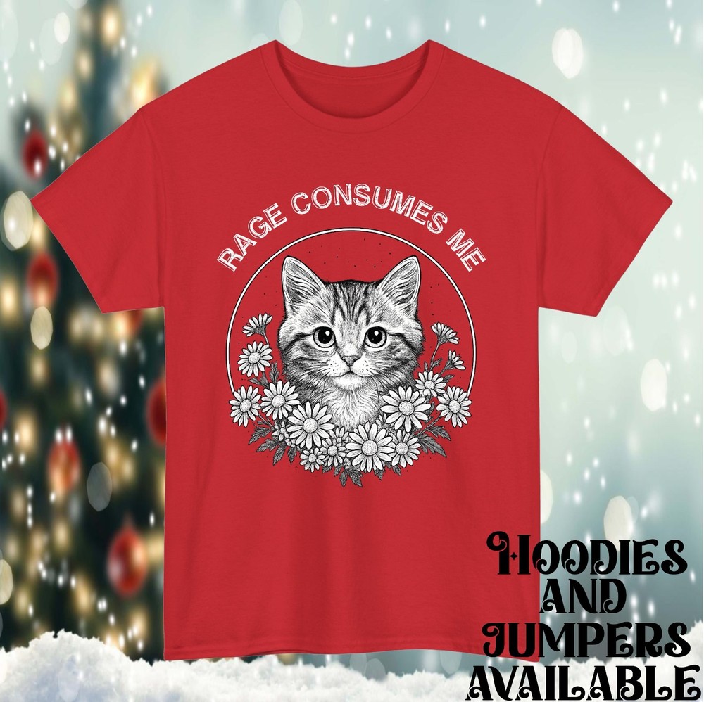Rage Consumes Me Cat T-Shirt Funny Sarcastic Jumper Cute Aesthetic Kitty Hoodie