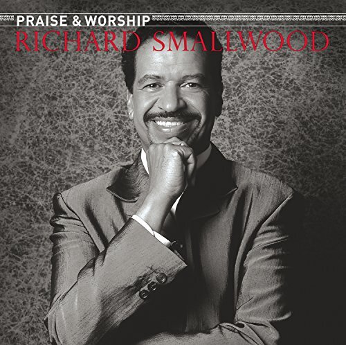 Richard Smallwo Richard Smallwood With Vision - The Praise & Worship Songs  (CD)