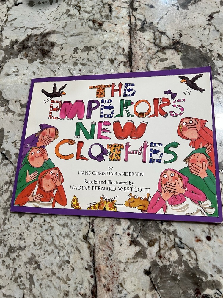 The Emperor's New Clothes - Andersen, Hans Christian|Westcott, Nadine Bernar...