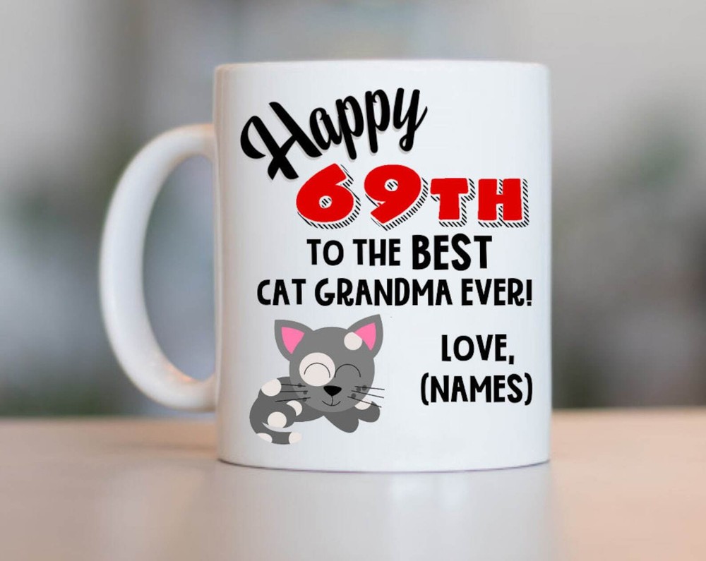 69th Cat Grandma Birthday Cat Grandma 69th Birthday 69th Birthday Gift For Cat