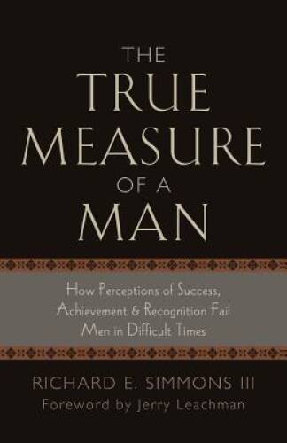 The True Measure of a Man (Deluxe Paperback) - Paperback - GOOD
