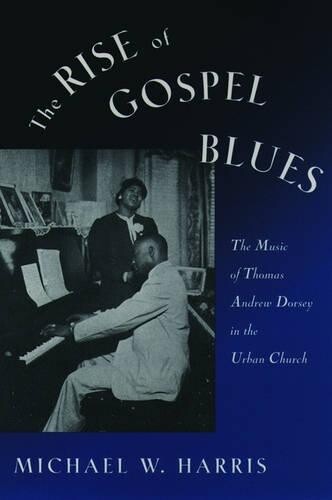 Harris The Rise of Gospel Blues (Paperback)
