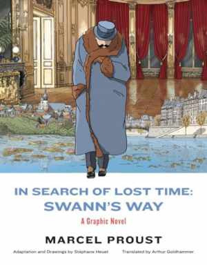 In Search of Lost Time: Swann's Way: A - Hardcover, by Proust Marcel - Very Good
