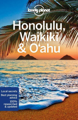 Lonely Planet Honolulu Waikiki & Oahu (Travel Guide) by Craig McLachlan