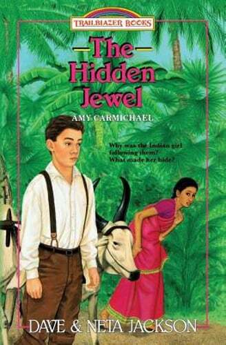 The Hidden Jewel: Introducing Amy Carmichael by Neta Jackson: Used