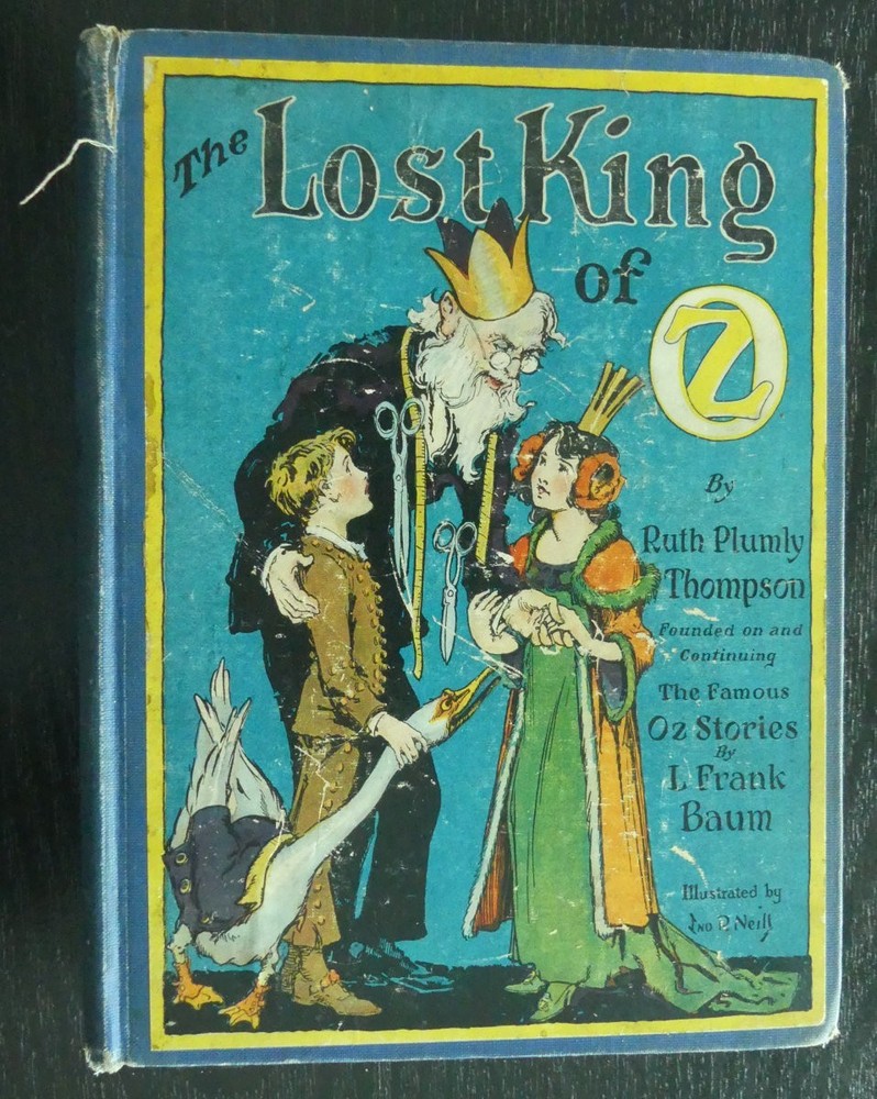The Lost King of Oz. Ruth Plumly Thompson 1st State, 1st Edition & Printing 1925