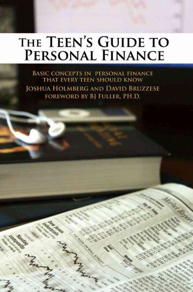 Teen's Guide to Personal Finance : Basic Concepts in Personal Finance That Ev...