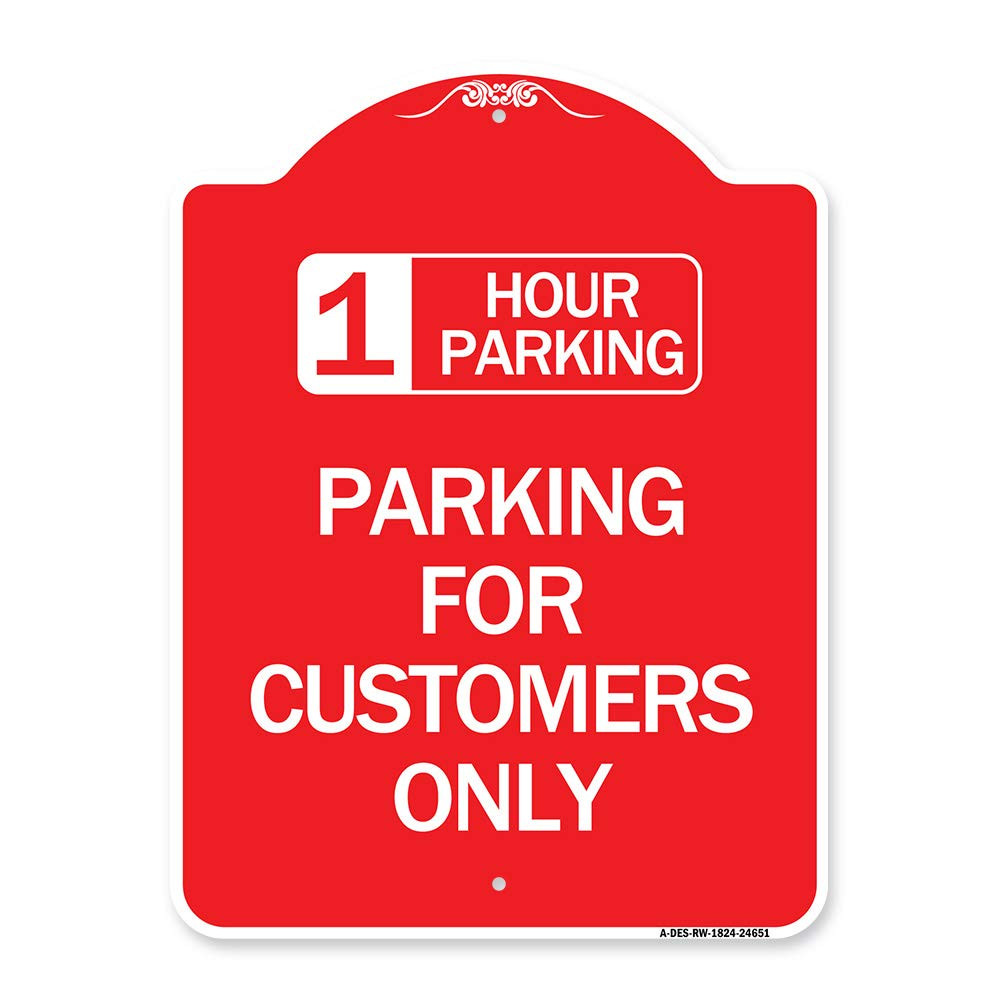 Designer Series Sign - 1 Hour Parking - Parking for Customers Only | Red & Wh...