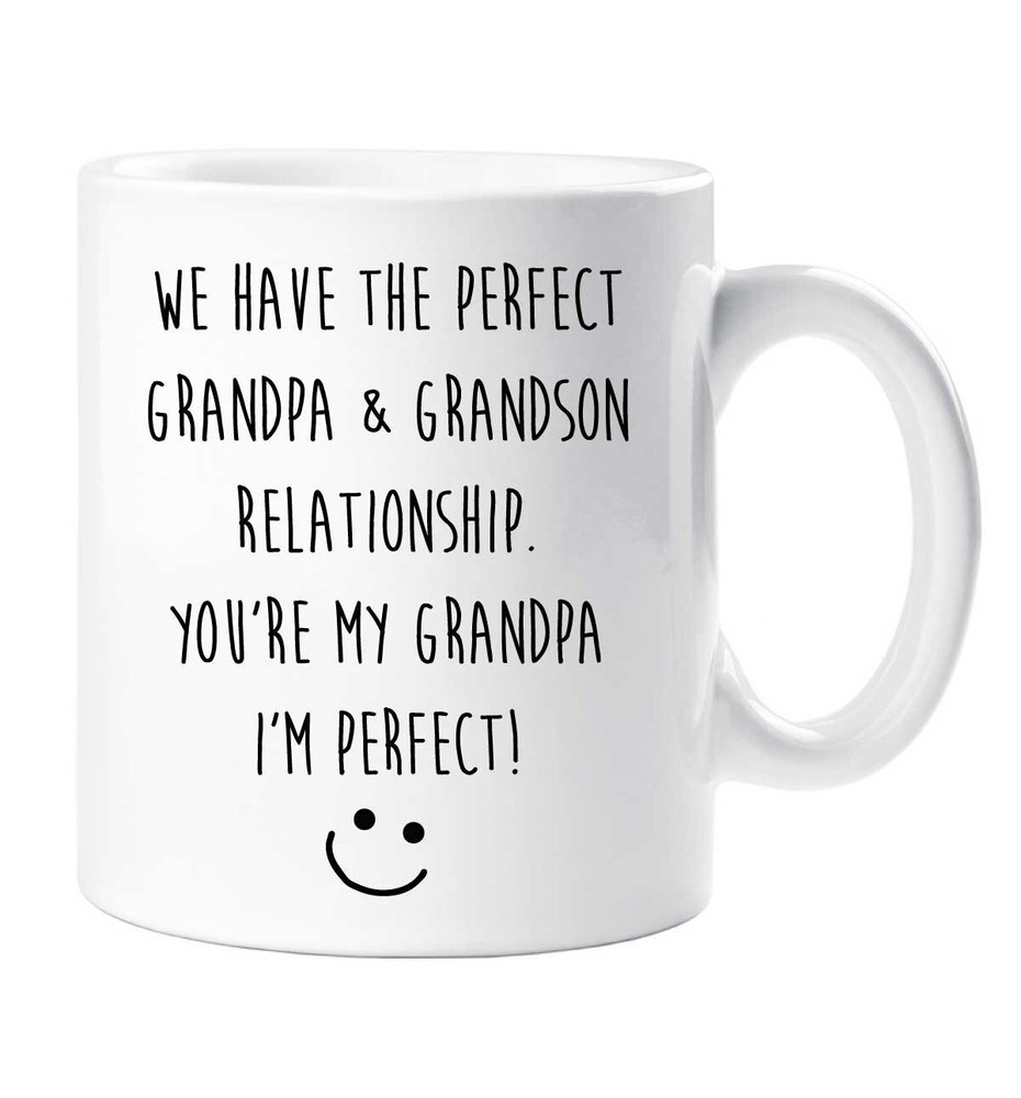 Grandpa Mug We Have The Perfect Grandpa & Granddaughter Relationship. You're