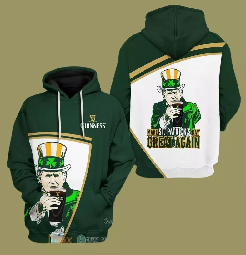 Trump Guinness Make St. Patrick’S Day Great Again 3D Hoodie