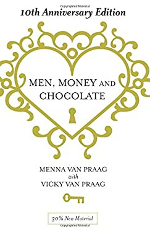 Men, Money and Chocolate: 10th Anniversary Edition Paperback