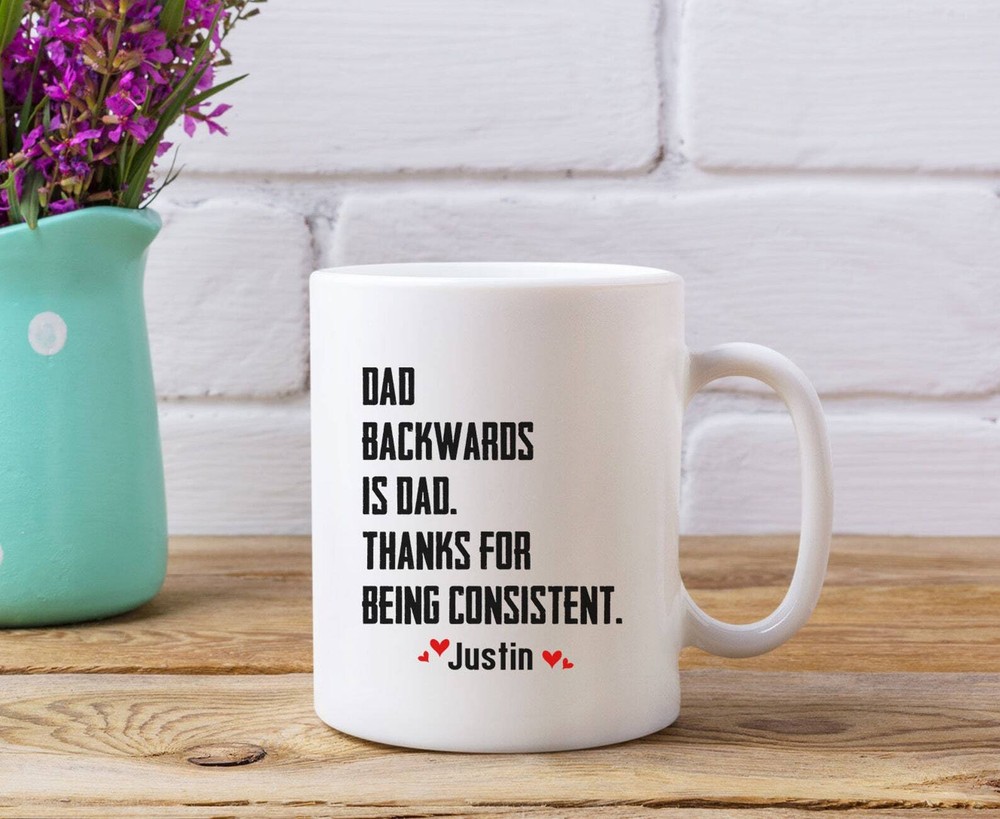 Personalized Dad Backwards Is Dad Mug Father Day Coffee Cup Gift For Daddy Dad