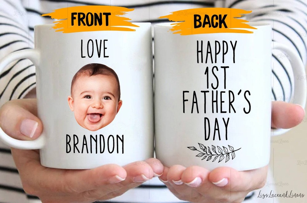 1st Fathers Day Mug New Dad Gift Personalized With Photo Of Baby