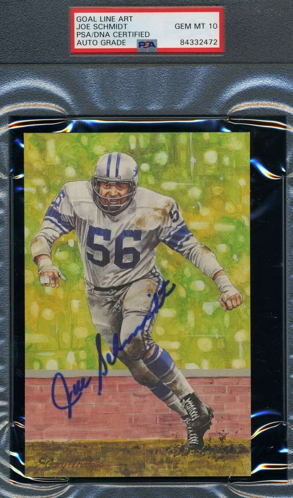 Joe Schmidt Gem Mint 10 PSA DNA Slabbed Signed Goal Line Art Card Autograph