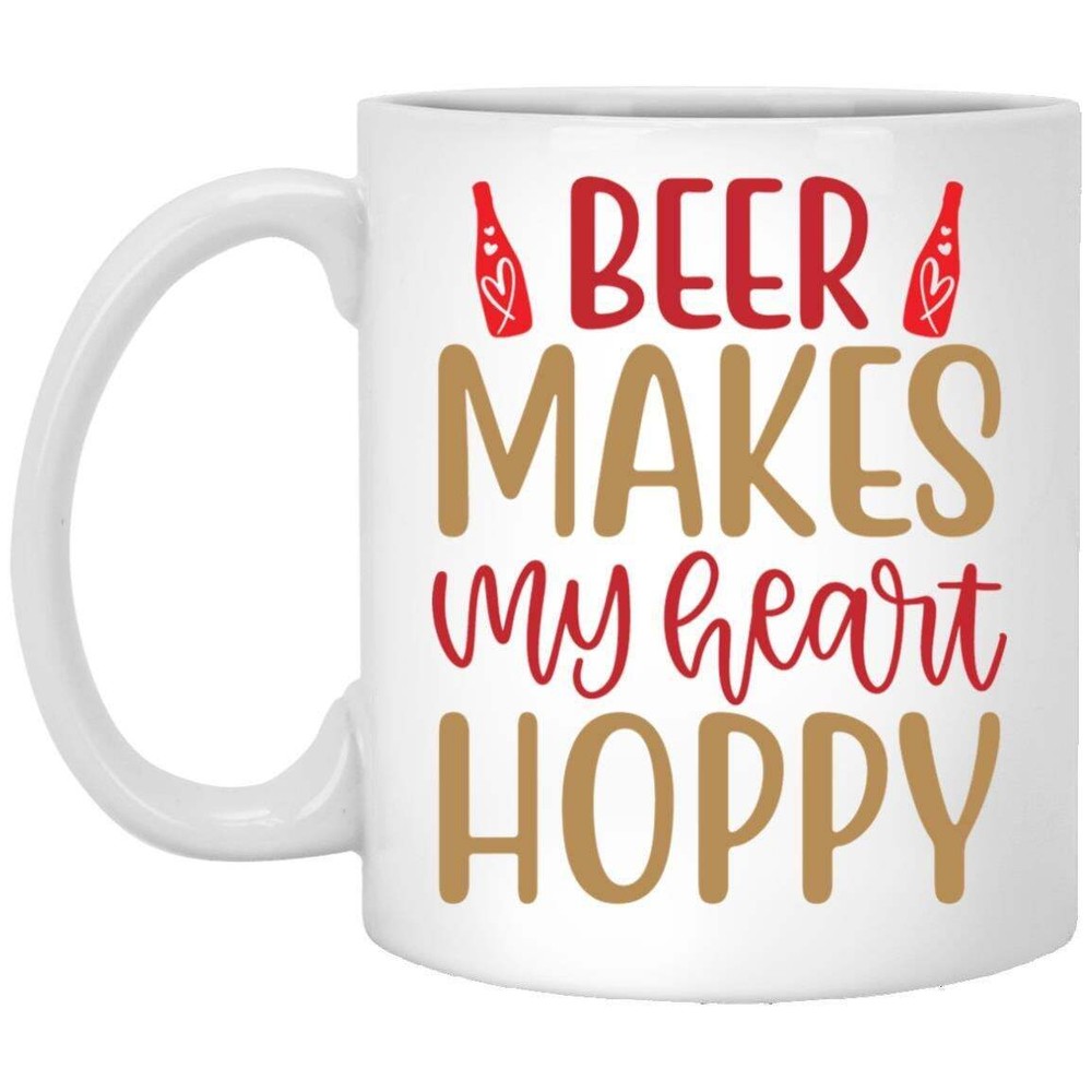Beer Mug Beer Makes My Heart Hoppy Coffee Mugs Gift For Beer Lover Dad Brother
