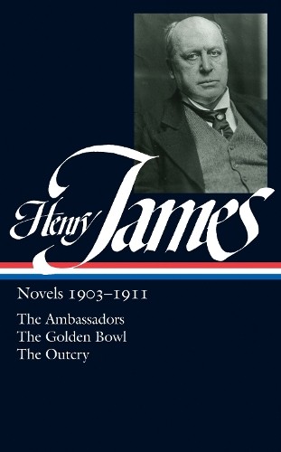 Henry James Henry James: Novels 1903-1911 (LOA #215) (Hardback)