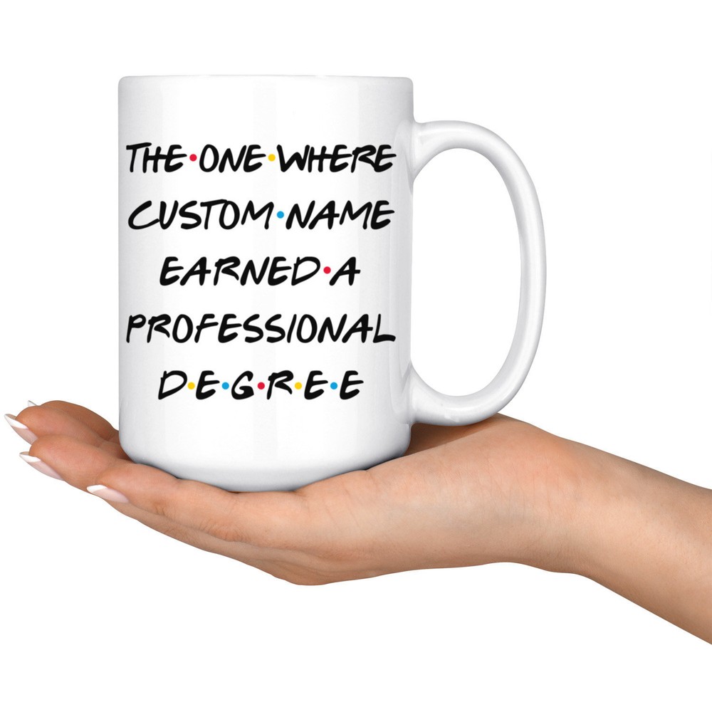Personalized Professional Degree Graduation Mug College Professional Degree