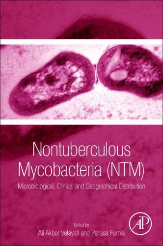 Nontuberculous Mycobacteria (NTM) Velayati Farnia Paperback Academic Press