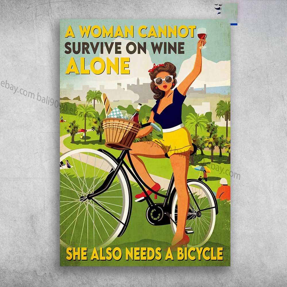 Girl Cycling And Wine - A Woman Cannot Survive On Wine Alone, She Also Needs ...