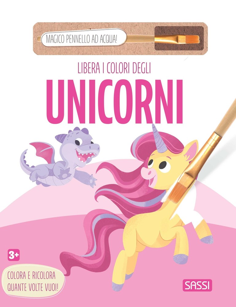 AA.VV. Libera i colori degli unicorni. Ediz. illustrata. Con pennello (Hardback)