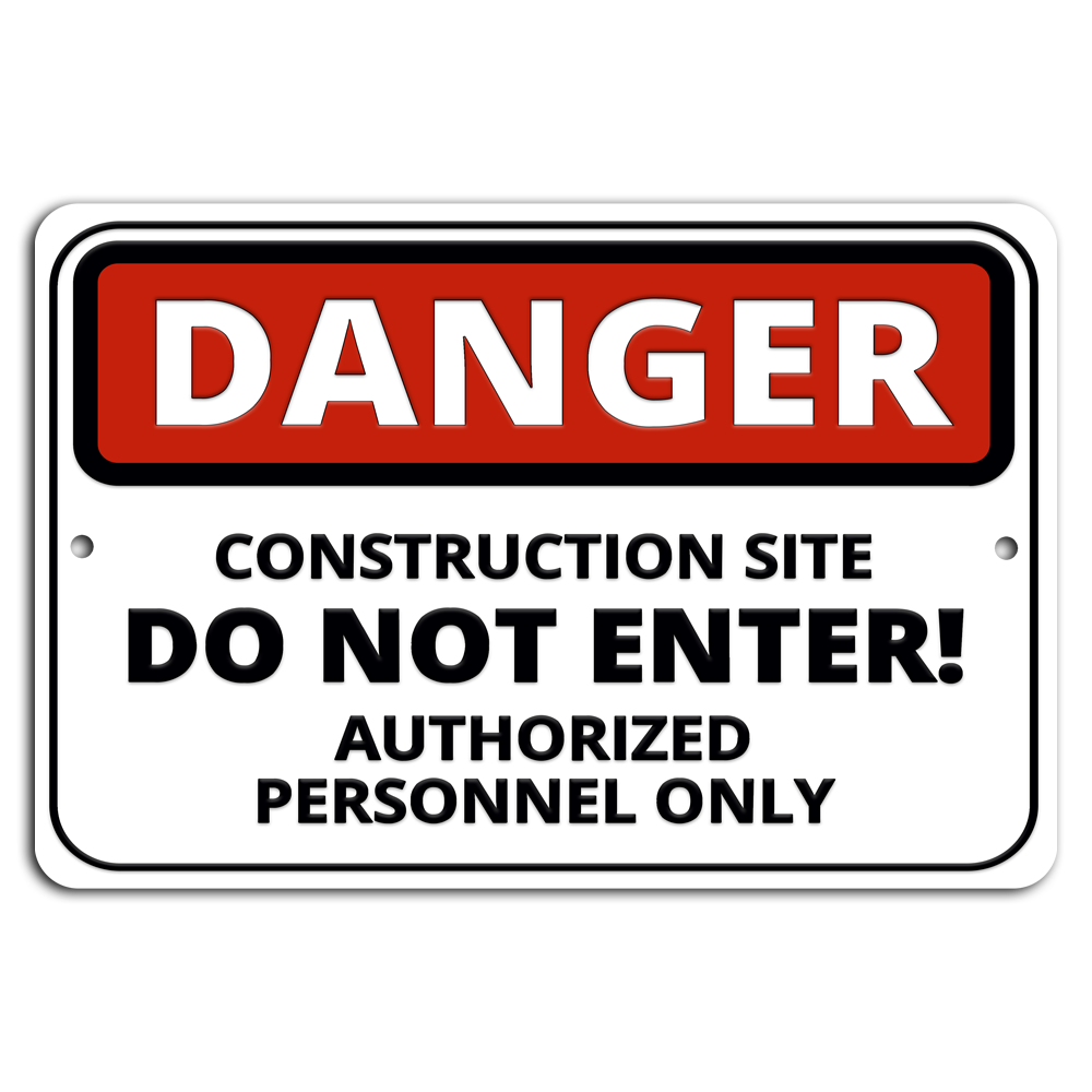 DANGER: Keep Out! Construction Zone Warning Sign