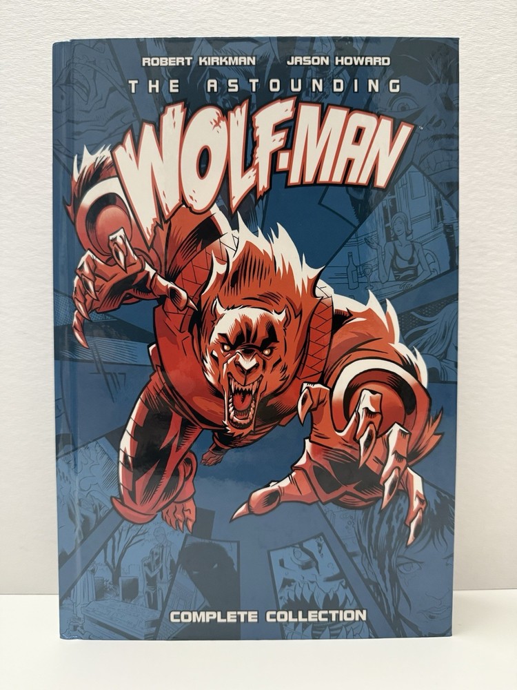 The Astounding Wolf-Man Complete Collection By Robert Kirkman - Deluxe Hardcover