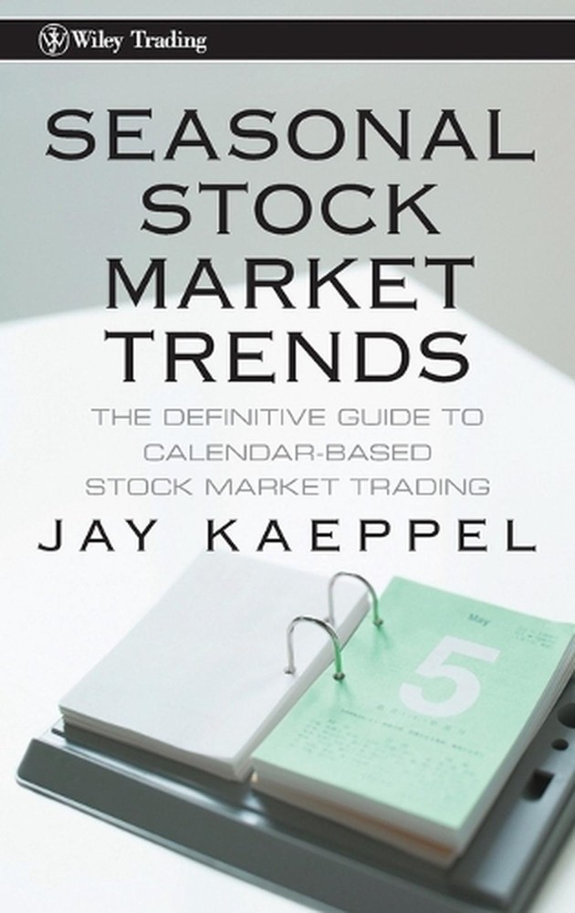 Seasonal Stock Market Trends: The Definitive Guide to Calendar-Based Stock Marke-image