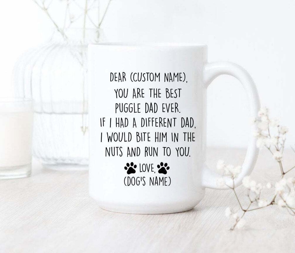 You Are The Best Puggle Dad Ever Mug Puggle Dad Coffee Mug Puggle Dad Gifts