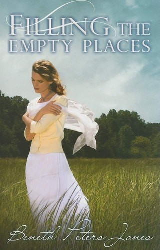 Filling the Empty Places by Jones, Beneth Peters, Acceptable Book
