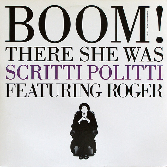 Scritti Politti - Boom! There She Was - Used Vinyl Record 12 - 71 - T16280A
