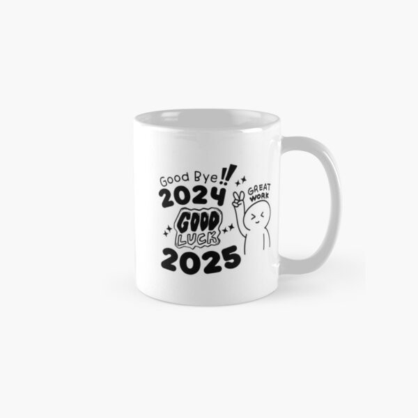 Good Bye 2024 Hello 2025 Year Happy New Year Classic Mug , Gift For Family-image