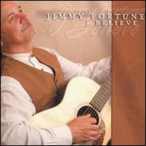Jimmy Fortune - I Believe Brand New CD