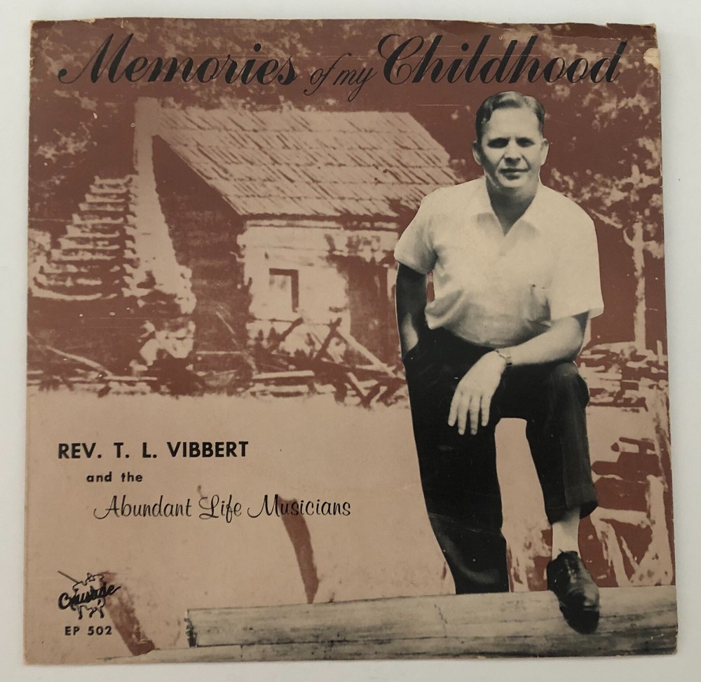 Indiana White Gospel 2 EP 45 REV T.L. VIBBERT Abundant Life/Crusade