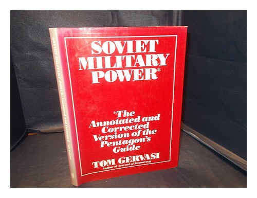 GERVASI, TOM. DUFFY, DON [ARTIST]. ADELMAN, BOB [PRODUCER] Soviet military power