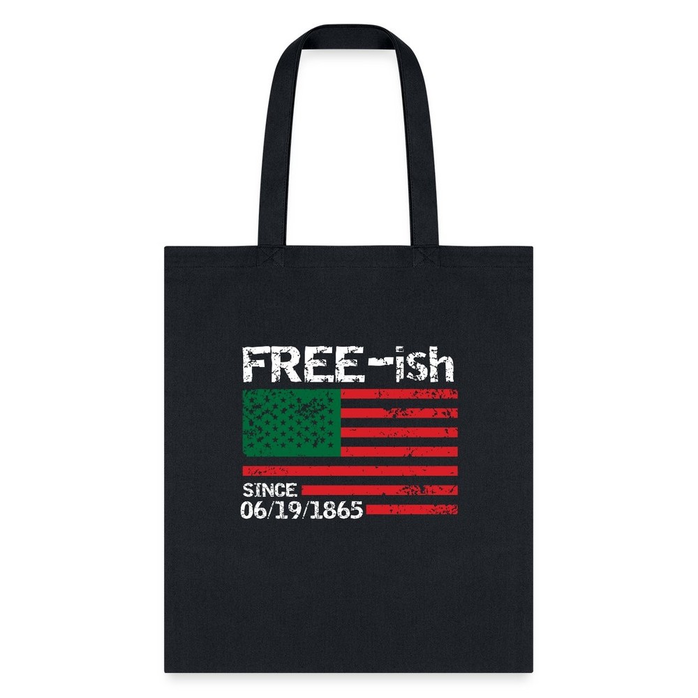 Free-ish Since 1865 Juneteenth Black Pride Tote Bag One Size Black-image