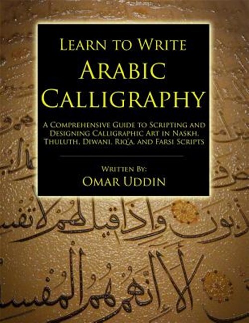 Learn to Write Arabic Calligraphy by Uddin, Omar Nizam, Like New Used, Free s...