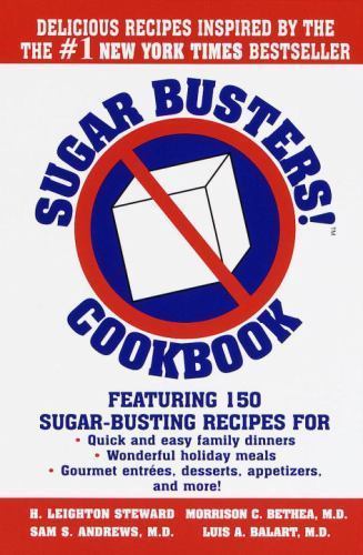 Sugar Busters Cookbook with 150 Low-Sugar Recipes for Family Dinners & Holiday Meals by Andrews Steward Bethea Balart 1999 Hardcover